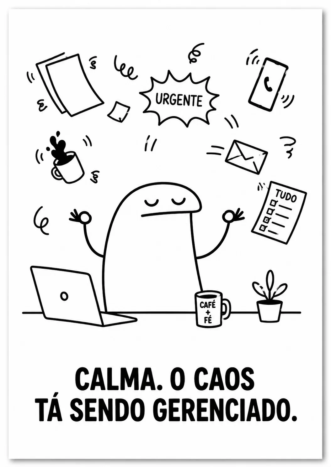 Placa Para Escritorio Divertidas Doodle Rabiscado Caos Gerenciado A4 para imprimir
