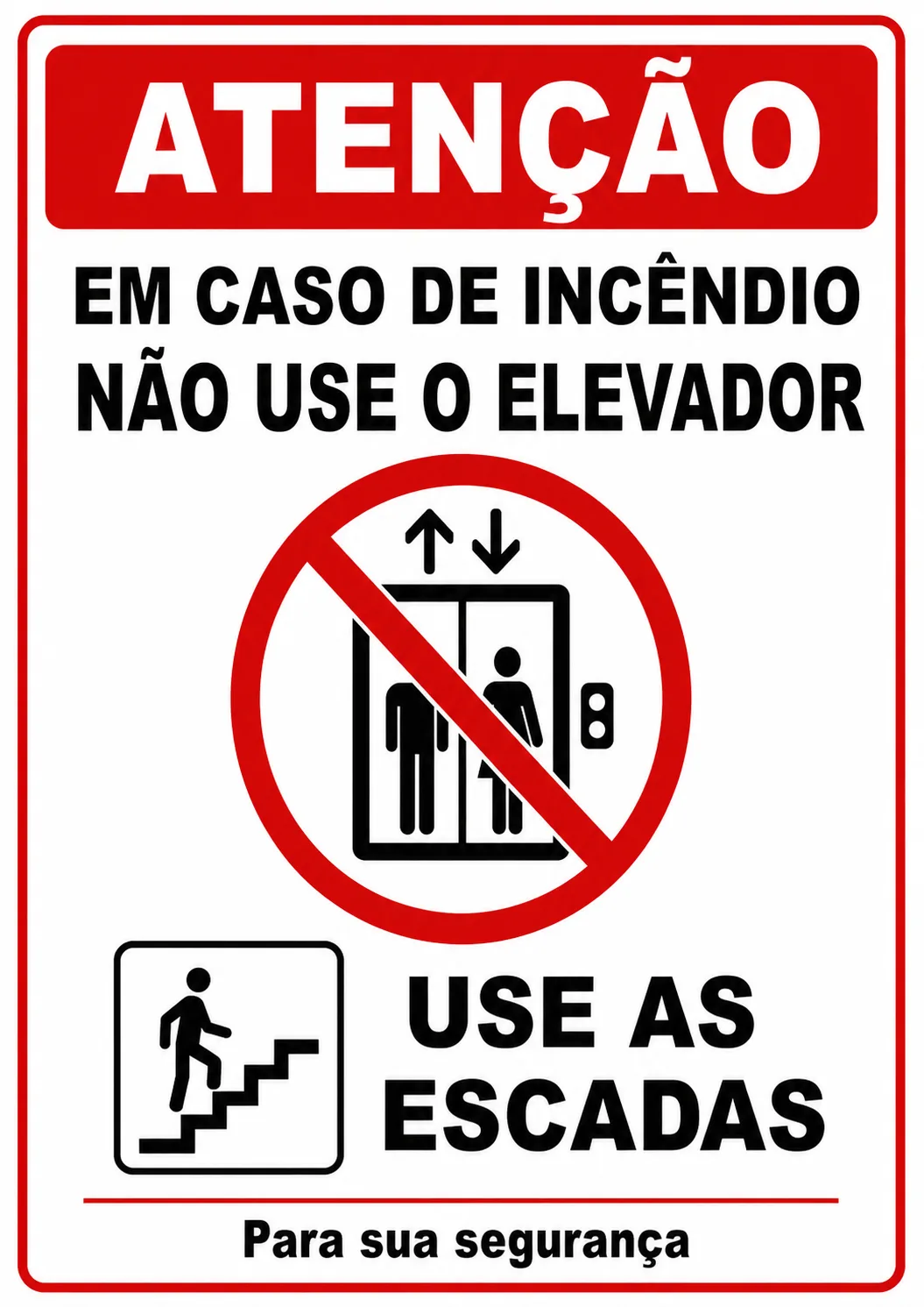Placa De Segurança Elevadores Use As Escadas para imprimir