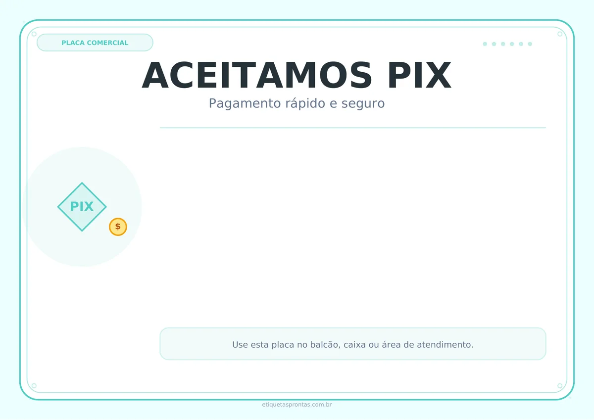Placa Aceitamos Pix para imprimir em PDF